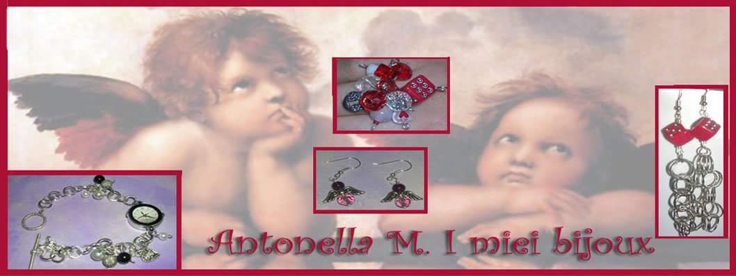 Antonella M. I miei bijoux