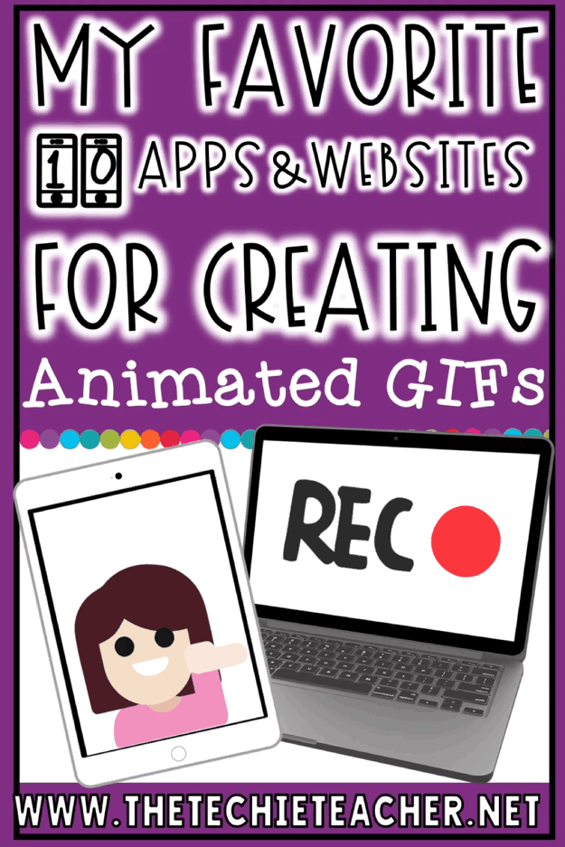 My Favorite 10 Apps & Websites for Creating Animated GIFs for the Classroom. Teachers and students can create animations, videos, images and more that can be turned into animated GIFs for their class projects. Also included in this post are practical academic applications for making GIFs in the classroom.