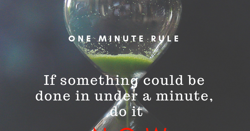 Small Steps Big Impact : One Minute Rule