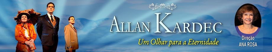 Allan Kardec Um Olhar para a Eternidade