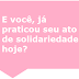 Dia 28 de abril - O Dia Mundial da Boa Ação