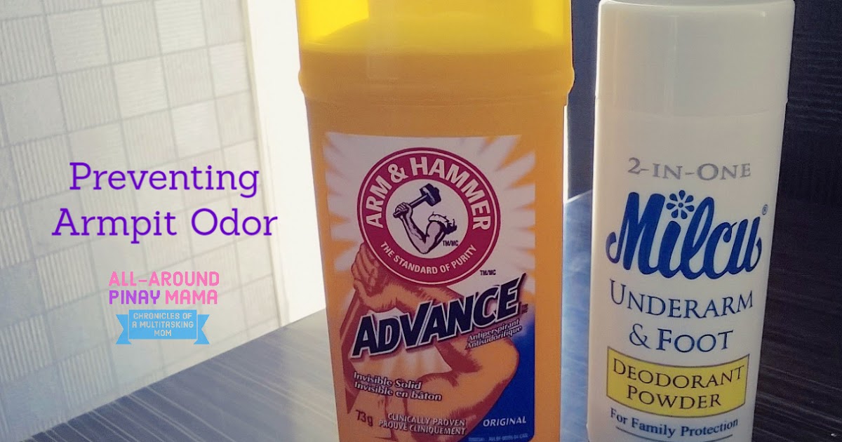Preventing Armpit Odor AllAround Pinay Mama