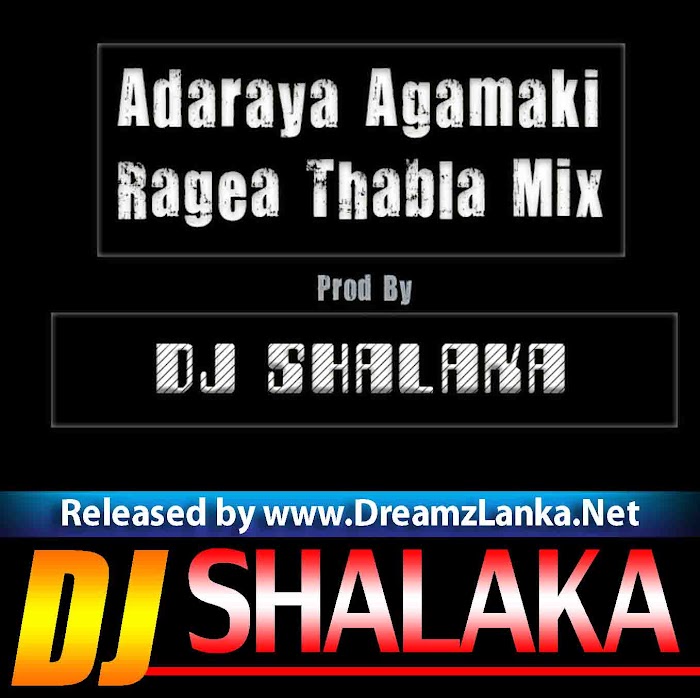 2D18 Adaraya Agamaki Regea Thabla Prod By - DJ ShaLaka