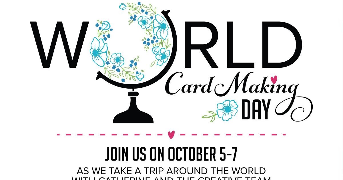 WORLD CARD MAKING DAY - First Saturday in October - National Day