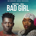 DOWNLOAD MP3: TERRY APALA – BAD GIRL FT. BISOLA