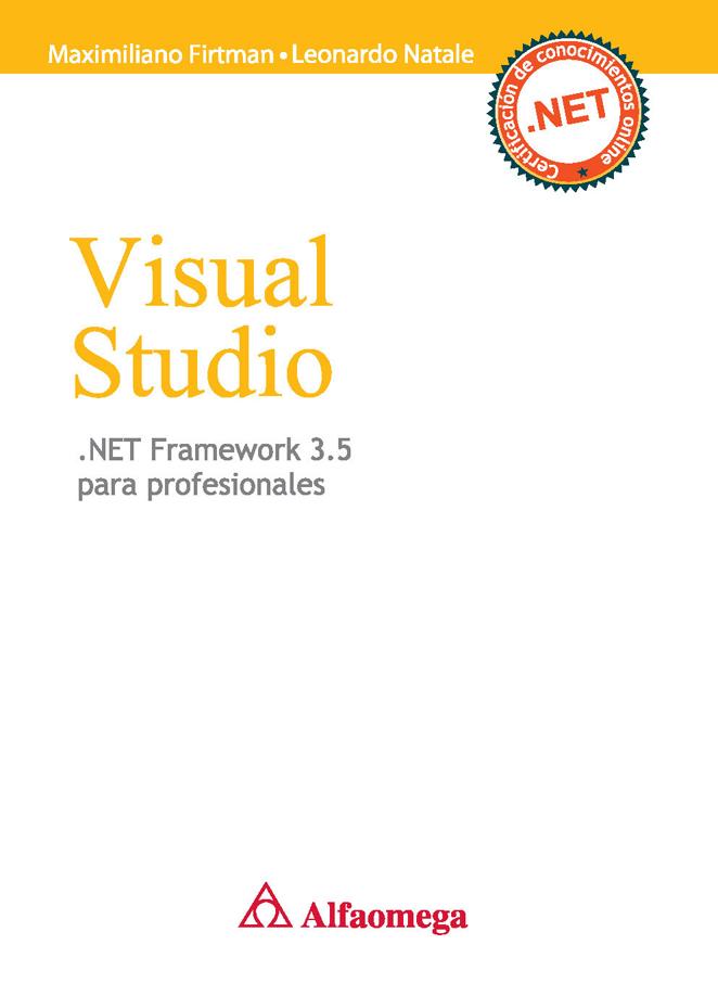 Visual Studio Framework 3.5 para profesionales Maximiliano