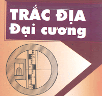 Giáo trình trắc địa đại cương Giáo trình trắc địa đại cương