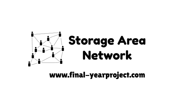 What is SAN - Storage Area Network