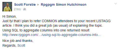 Hi Simon, Just fyi that I plan to refer COMMON attendees to your recent LISTAGG article. I think you did a great job (as usual) of explaining the topic. Using SQL to aggregate columns into one returned result