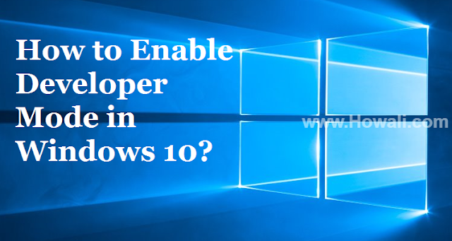Enable Developer Mode in Windows 10 Enable Developer Mode in Windows 10