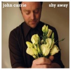 John Carrie: Shy Away