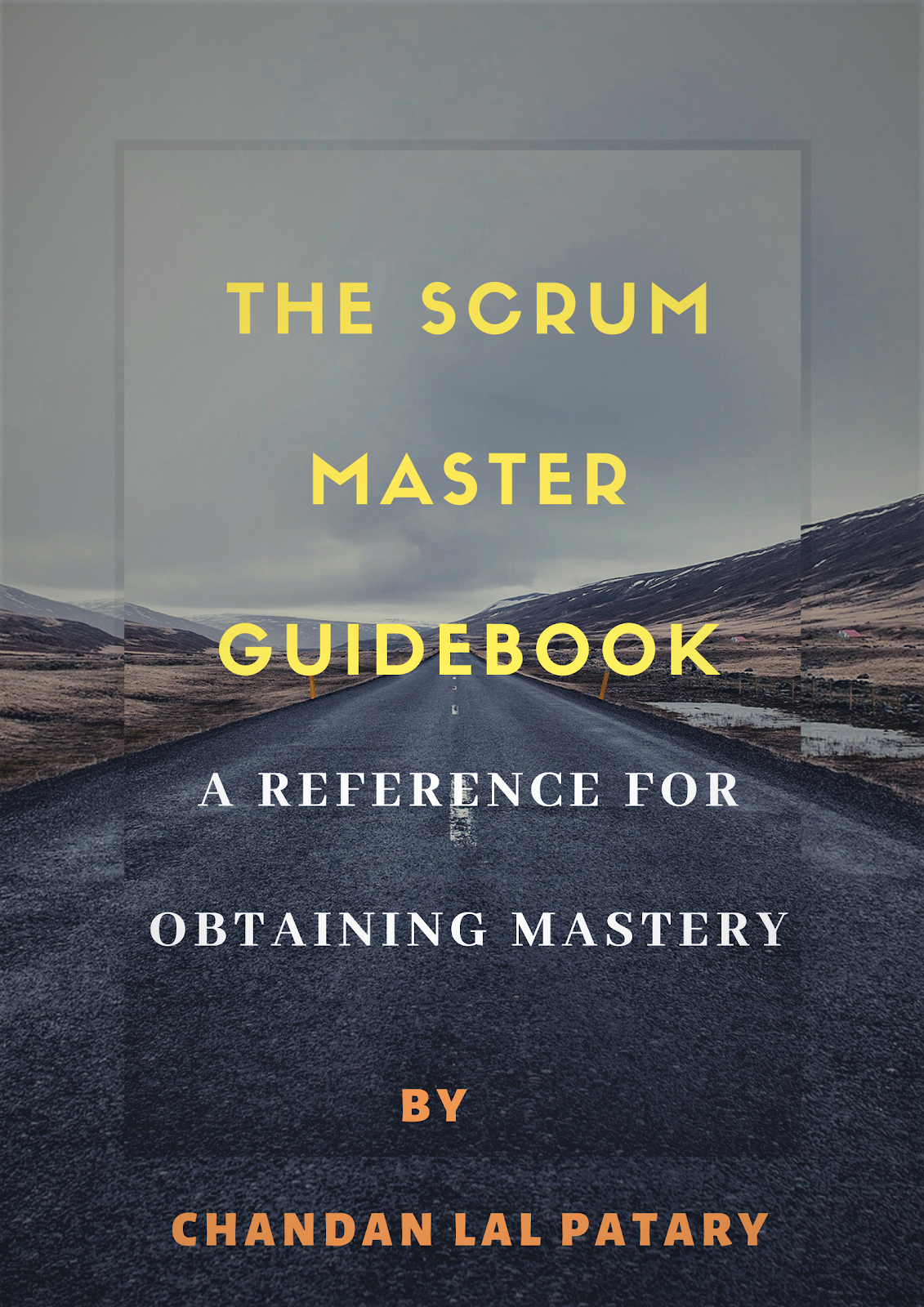 The Scrum Master Guidebook Chapters and Sub-chapters - Please have a look