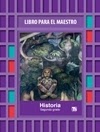 Telesecundaria Historia  Libro para el Maestro Segundo grado 2019-2020