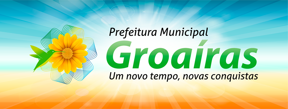 Resultado de imagem para Prefeitura de Groaíras