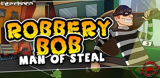 Robbery Bob v1.10 Mod Unlimited Money Apk