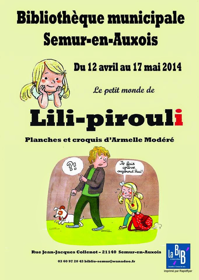 Exposition des planches de Lili Pirouli à la bibliothèque de Semur en Auxois : du 12 avril au 17 mai 2014 (affiche)