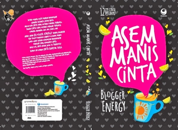 Buku 'Asem Manis Cinta' Blogger Energy Udah Terbit!