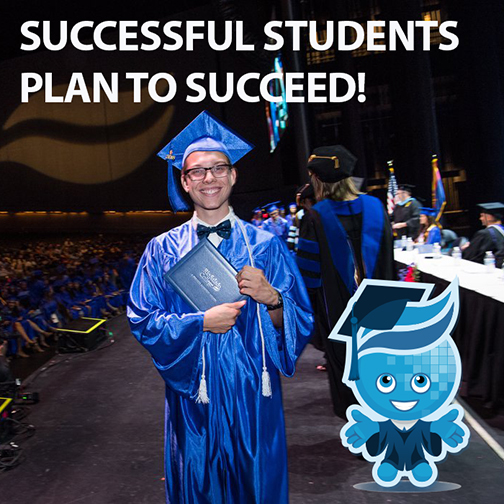 Image of a young graduate on stage, next to Rio Salado mascot Splash standing next to him in graduation attire.  Text: Successful students plan to succeed