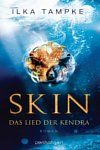 //miss-page-turner.blogspot.de/2016/05/rezension-skin-das-lied-der-kendra.html