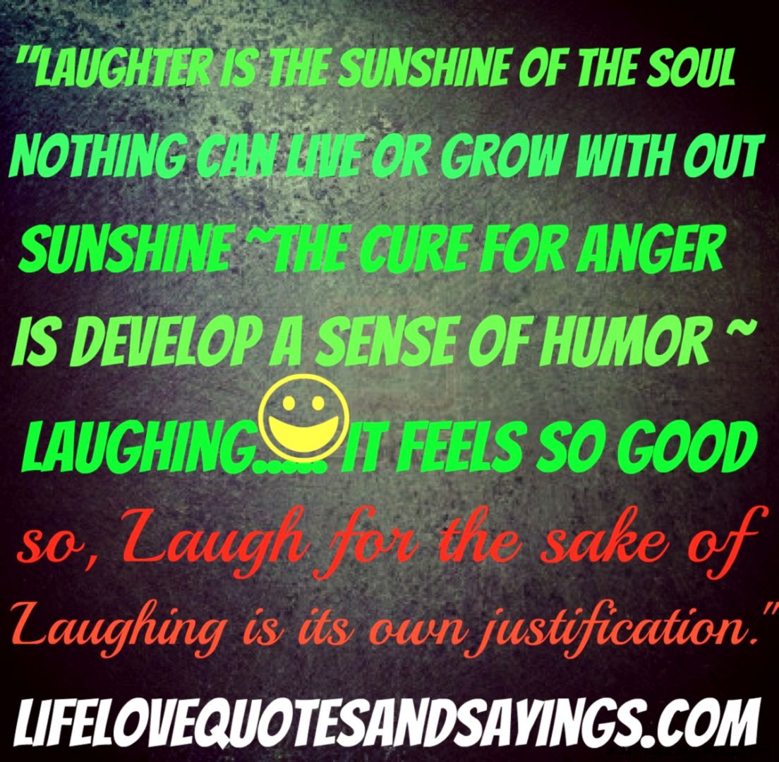 laughter-is-the-sunshine-of-the-soul-love-quotes-and-sayings.jpg