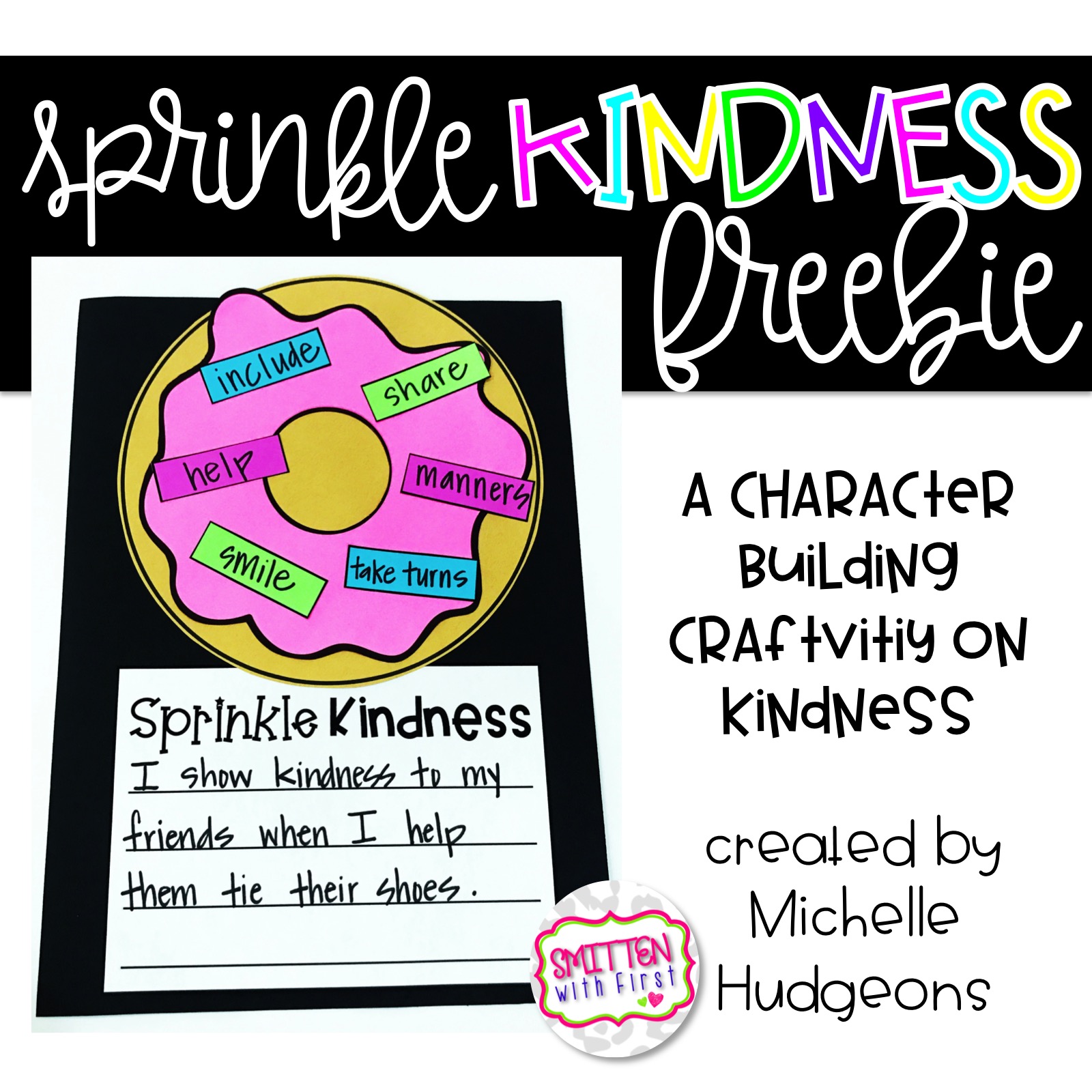 Sprinkle Kindness FREEBIE Smitten with First