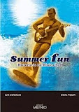 SUMMER FUN "HISTORIA DE LA MUSICA SURF"