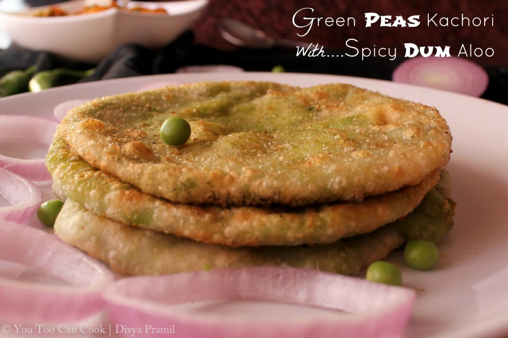 Green Peas Kachori With Spicy Dum Aloo No Onion No Garlic Recipe