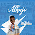 MUSIC: Jayglitz X Elzino X SukzyAfrica - Alhaji