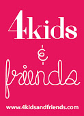 4 KIDS & FRIENDS