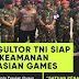 Satgas Gultor TNI Siap Mendukung Keamanan Selama Asian Games dari Aksi Terorisme