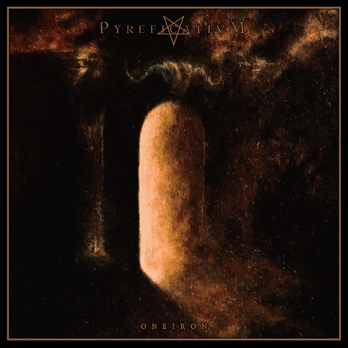 Pyreficativm - "Oneiron" - 2023