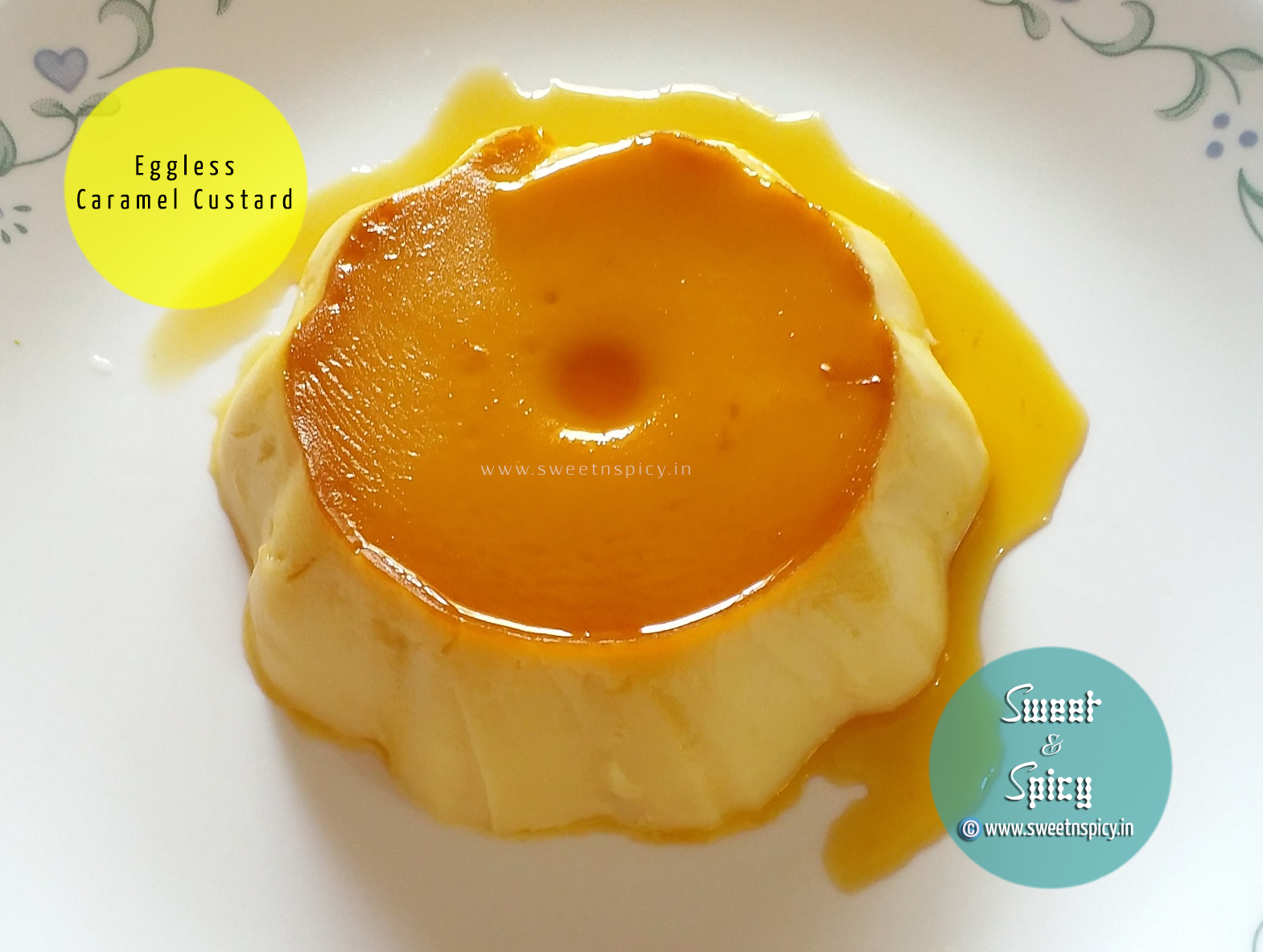 Eggless Caramel Custard in a Pressure Cooker Sweet n Spicy