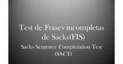 TEST DE FRASES INCOMPLETAS DE SACKS (FIS)