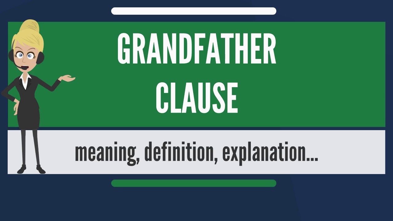 Grandfather clause