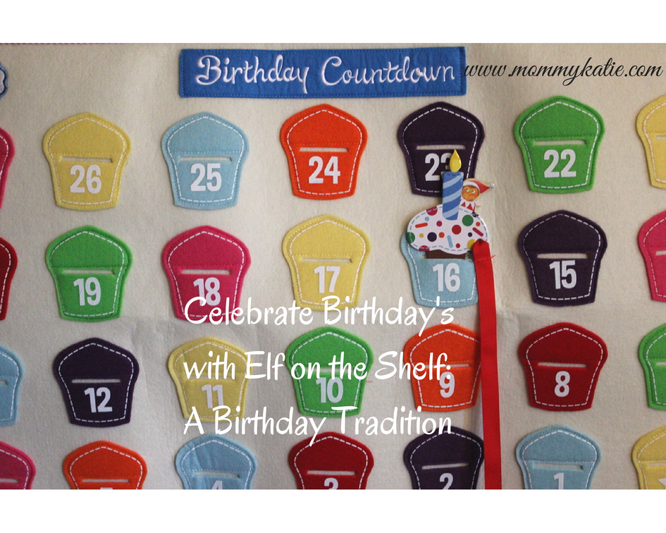 Making Birthday Celebrations Extra Special with Elf on the Shelf: A Birthday Tradition
