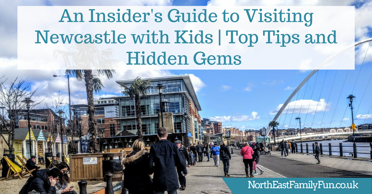 An Insider's Guide to Visiting Newcastle with Kids Top Tips and