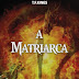 Chiado Editora | "A Matriarca" de T. F. Kings