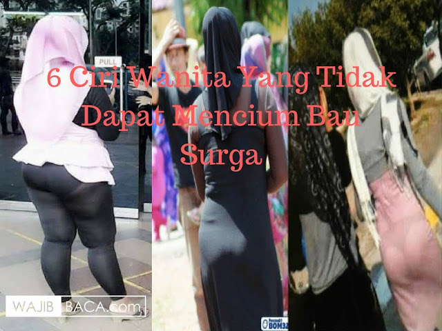 6 Ciri Wanita Yang Tidak Bisa Mencium Wanginya Syurga. Wanita Wajib Tahu.. 6 Ciri Wanita Yang Tidak Bisa Mencium Wanginya Syurga. Wanita Wajib Tahu..
