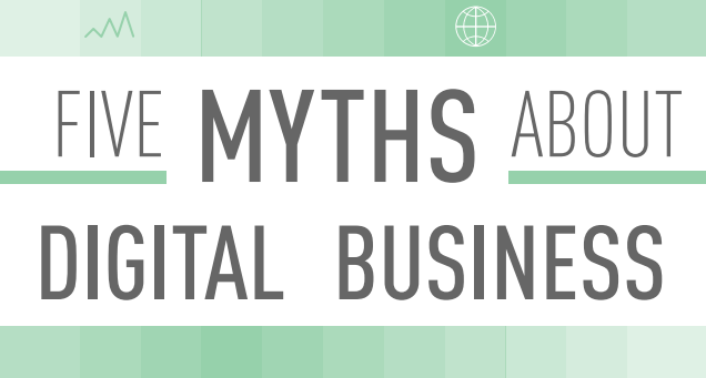 5 Myths About Digital #Marketing Business - #infographic