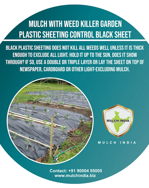 MulchIndia Mulch With Weed Killer Garden Plastic Sheeting Control Black Sheet Mulch India Call