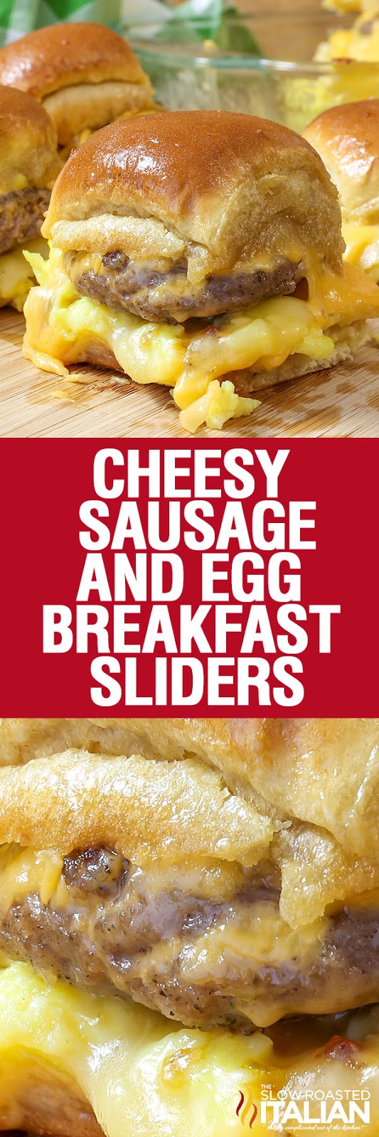 Cheesy Sausage and Egg Breakfast Sliders