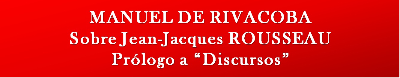 RIVACOBA: Sobre Jean-Jacques ROUSSEAU.