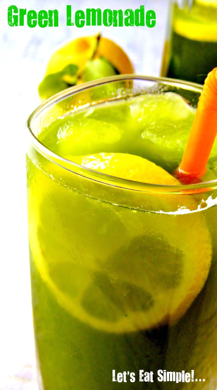 Let's eat......simple! Green Lemonade with Gingered Syrup