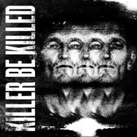 [2014] - Killer Be Killed