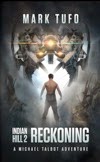 Indian Hill 2:  Reckoning