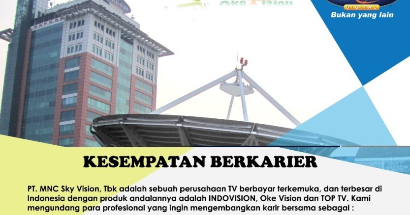 Kesempatan Berkarier di PT MNC Sky Vision Purwokerto - JobsDB