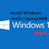 Cài đặt Windows 10 theo chuẩn Legacy/MBR thông thường bằng USB