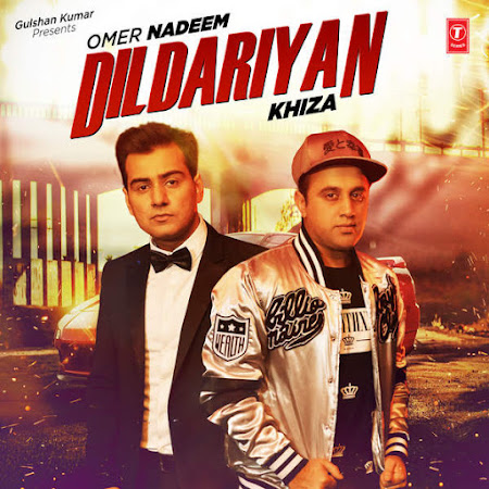 Dildariyan - Khiza, Omer Nadeem (2016) Dildariyan - Khiza, Omer Nadeem (2016)