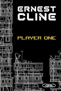 Player ONE - Enfin un livre dans l'univers des jeux vidéos