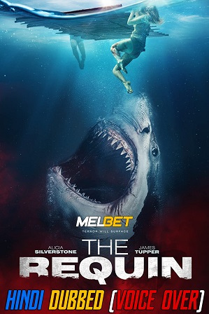 The Requin (2022) 800MB Full Hindi Dubbed (Voice Over) Dual Audio Movie Download 720p WebRip [MelBET]